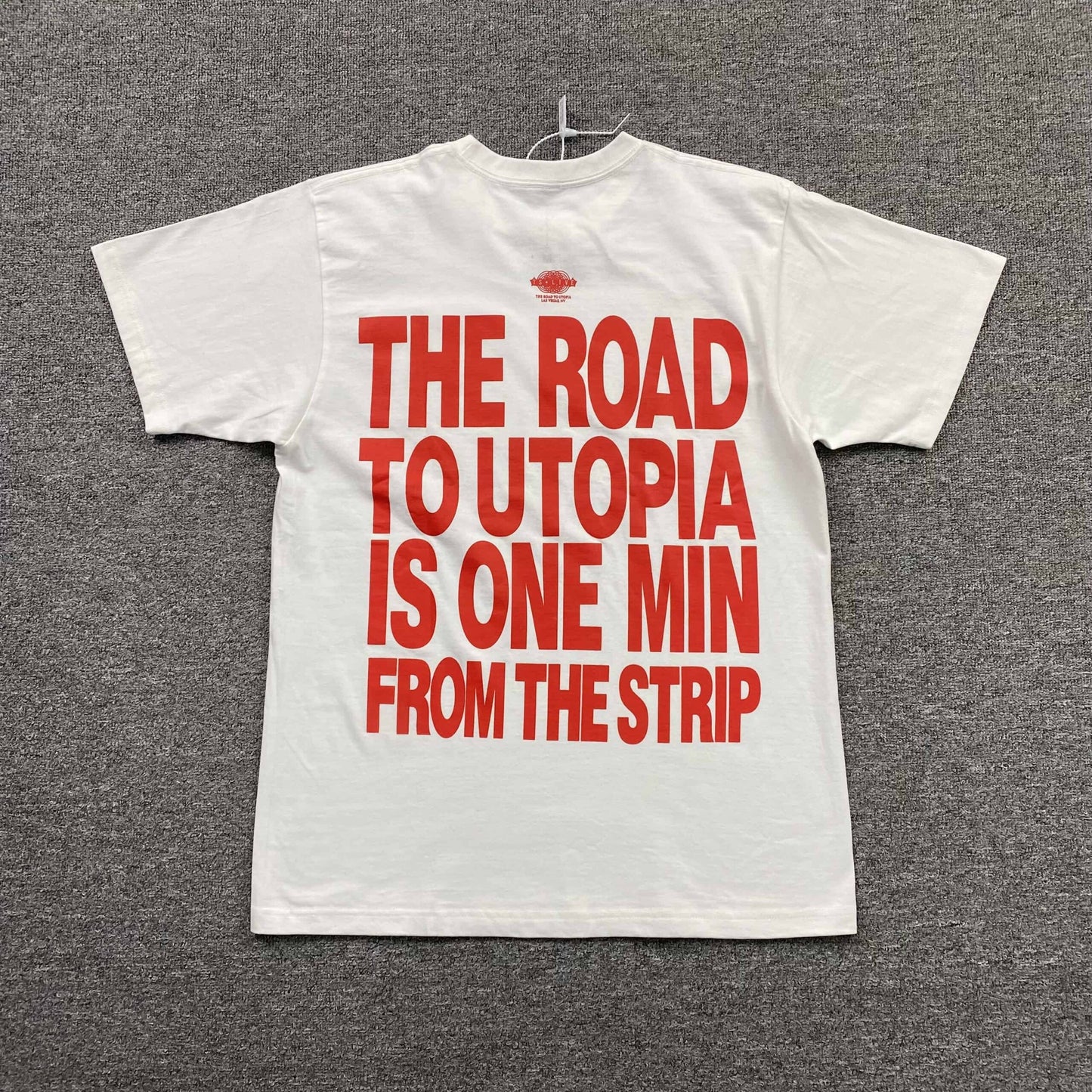 The Road To Utopia Is One Min From The Strip Shirt